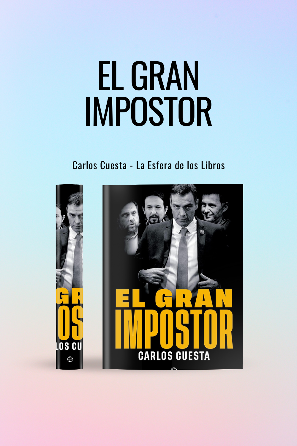 El Gran Impostor: Carlos Cuesta
